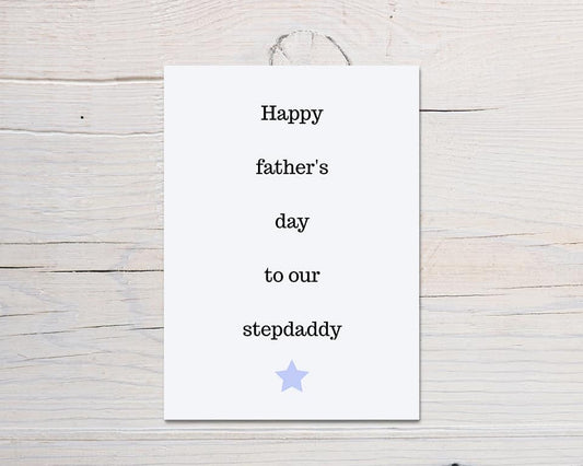 Fathers Day Card | Happy Father's Day To Our Step Daddy - Dinky Designs