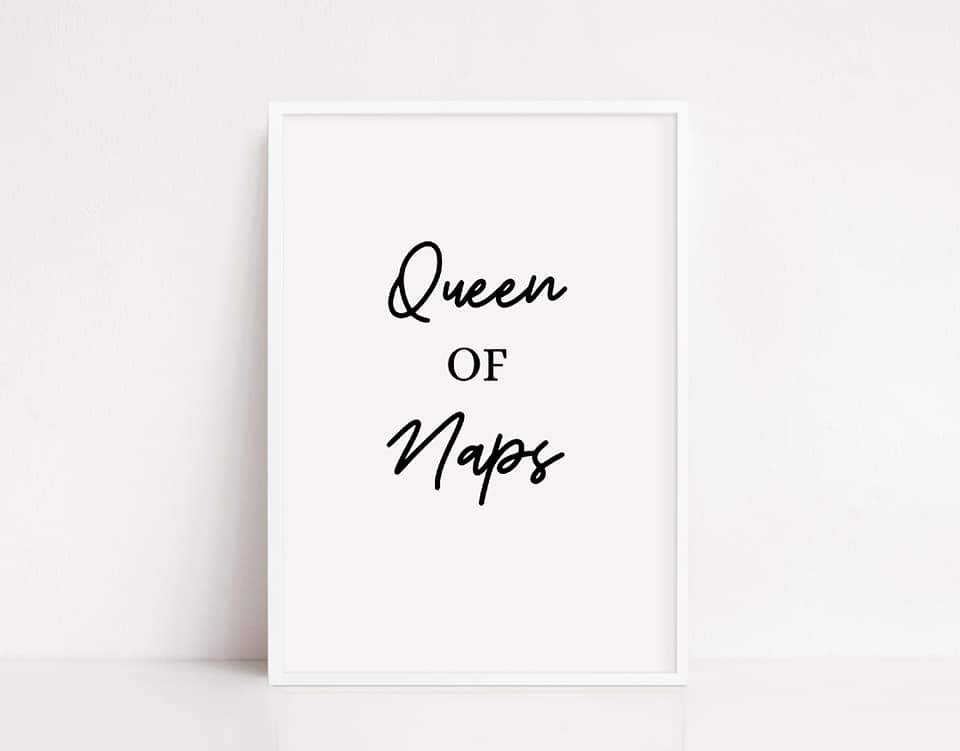 Bedroom Print | Queen Of Naps | Quote Print - Dinky Designs