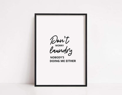 Laundry Print | Don't Worry, Laundry | Funny Print - Dinky Designs