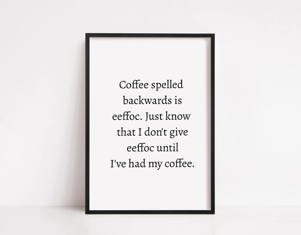 Kitchen Print | Coffee Spelled Backwards | Funny Print | Coffee Print | Quote Print - Dinky Designs