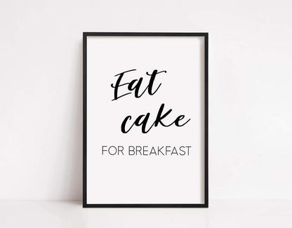 Kitchen Print | Eat Cake For Breakfast | Quote Print - Dinky Designs