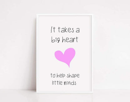 Teacher Print | It Takes A Big Heart To Help Shape Little Minds | Teacher Quote | Teacher Gift - Dinky Designs