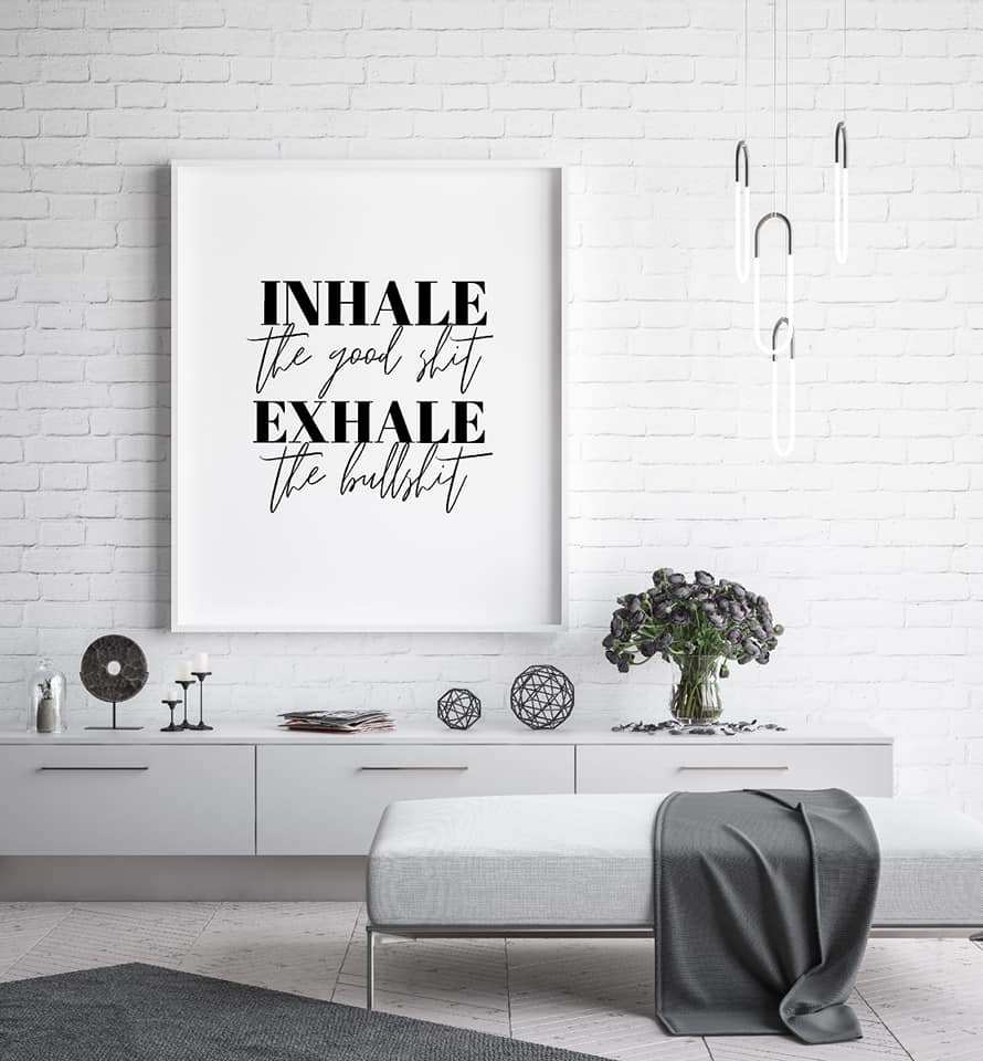 Quote Print | Inhale Exhale | Funny Print | Positive Print | Motivational Print - Dinky Designs