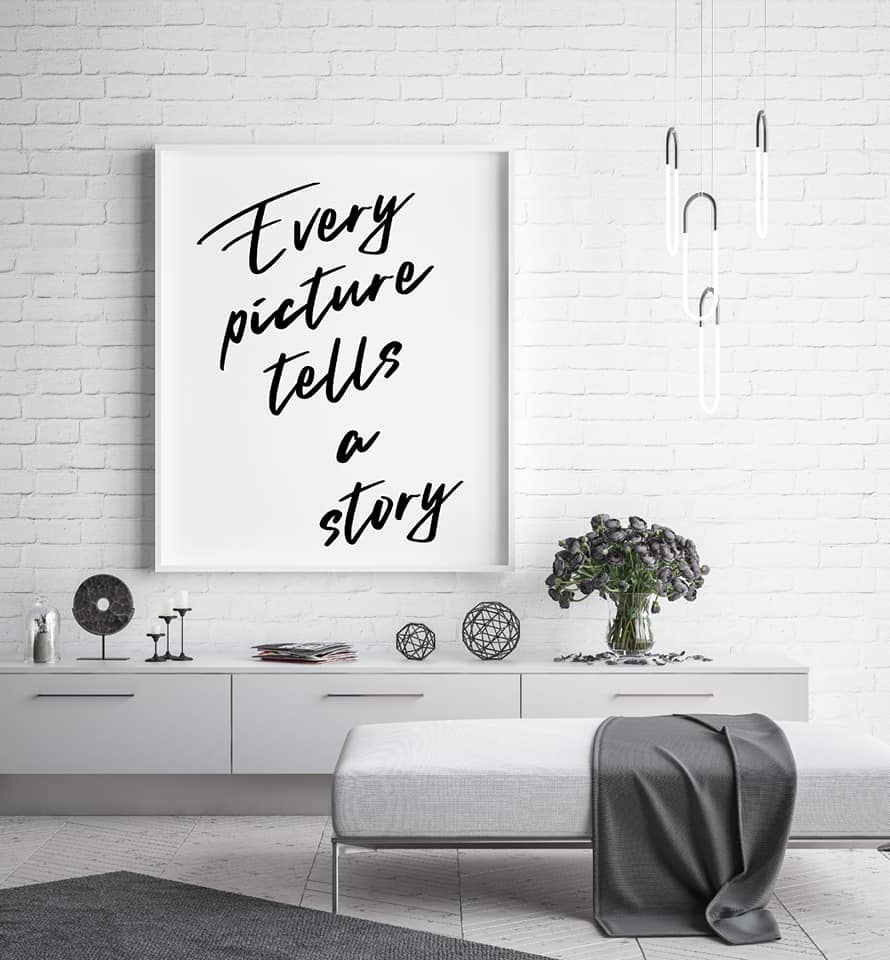 Quote Print | Every Picture Tells A Story | Positive Print - Dinky Designs