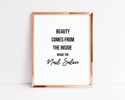 Quote Print | Beauty Comes From The Inside | Nail Salon Print | Beauty Print | Salon Print - Dinky Designs