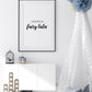 Quote Print | I Believe In Fairy Tales | Girly Print | Bedroom Print | Fairy-tale Print - Dinky Designs