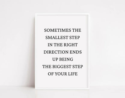 Quote Print | Smallest Step In The Right Direction | Positive Print | Motivational Print - Dinky Designs