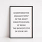 Quote Print | Smallest Step In The Right Direction | Positive Print | Motivational Print - Dinky Designs