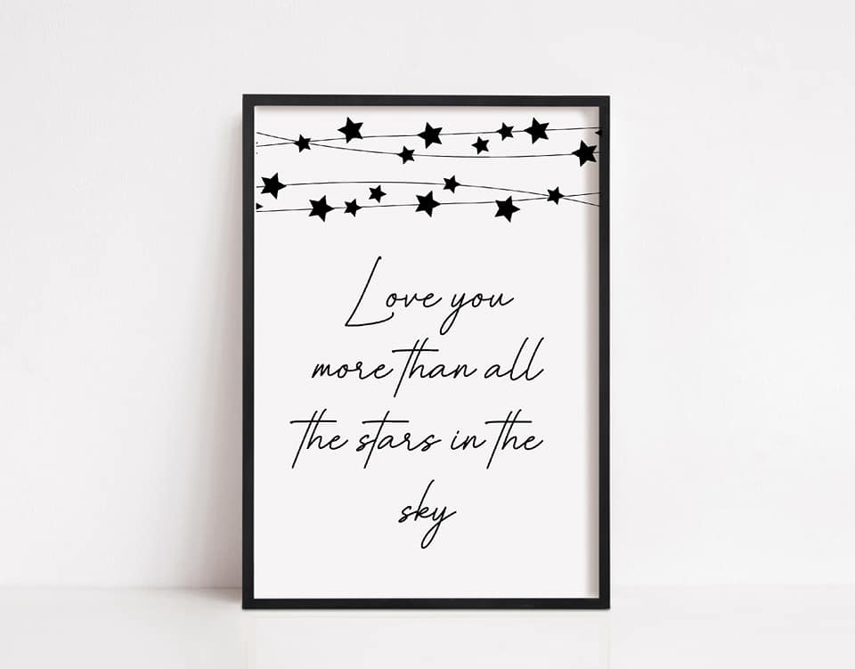 Quote Print | Love You More Than All The Stars In The Sky | Nursery Print - Dinky Designs