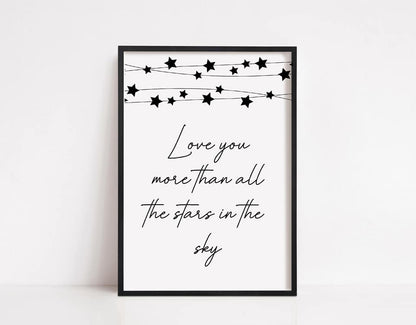 Quote Print | Love You More Than All The Stars In The Sky | Nursery Print - Dinky Designs