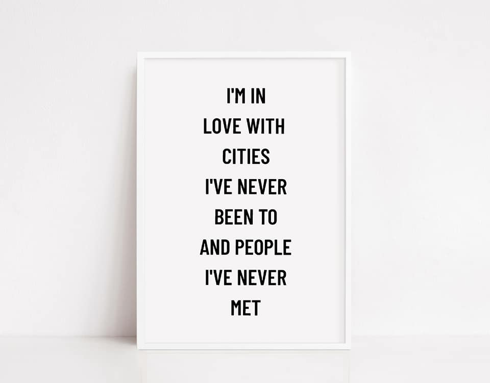 Quote Prints | In Love With Cities | Travel Print | Positive Print | Motivational Print