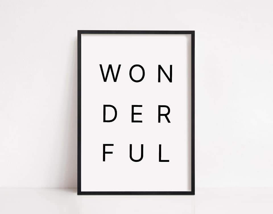 Quote Print | WONDERFUL | Positive Print - Dinky Designs