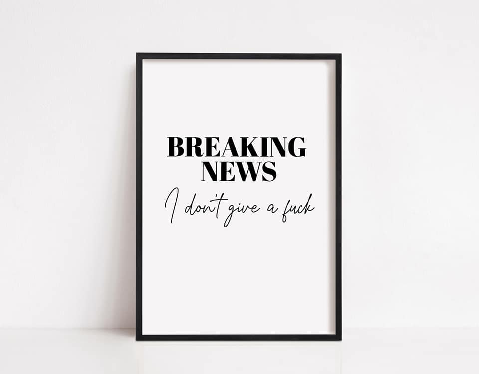 Quote Print | Breaking News | Funny Print - Dinky Designs