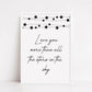 Quote Print | Love You More Than All The Stars In The Sky | Nursery Print - Dinky Designs