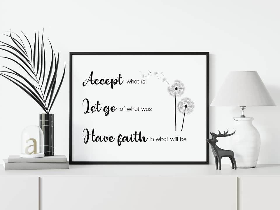 Quote Print | Accept, Let Go, Have Faith Print | Motivational Print