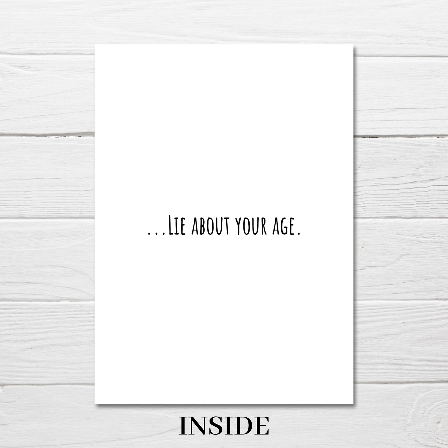 Birthday Card | Secret To Staying Young | Funny Card | Joke Card