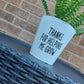 Plant Pot Sticker | Thanks For Helping Me Grow | Teacher Gift | Sticker Decal