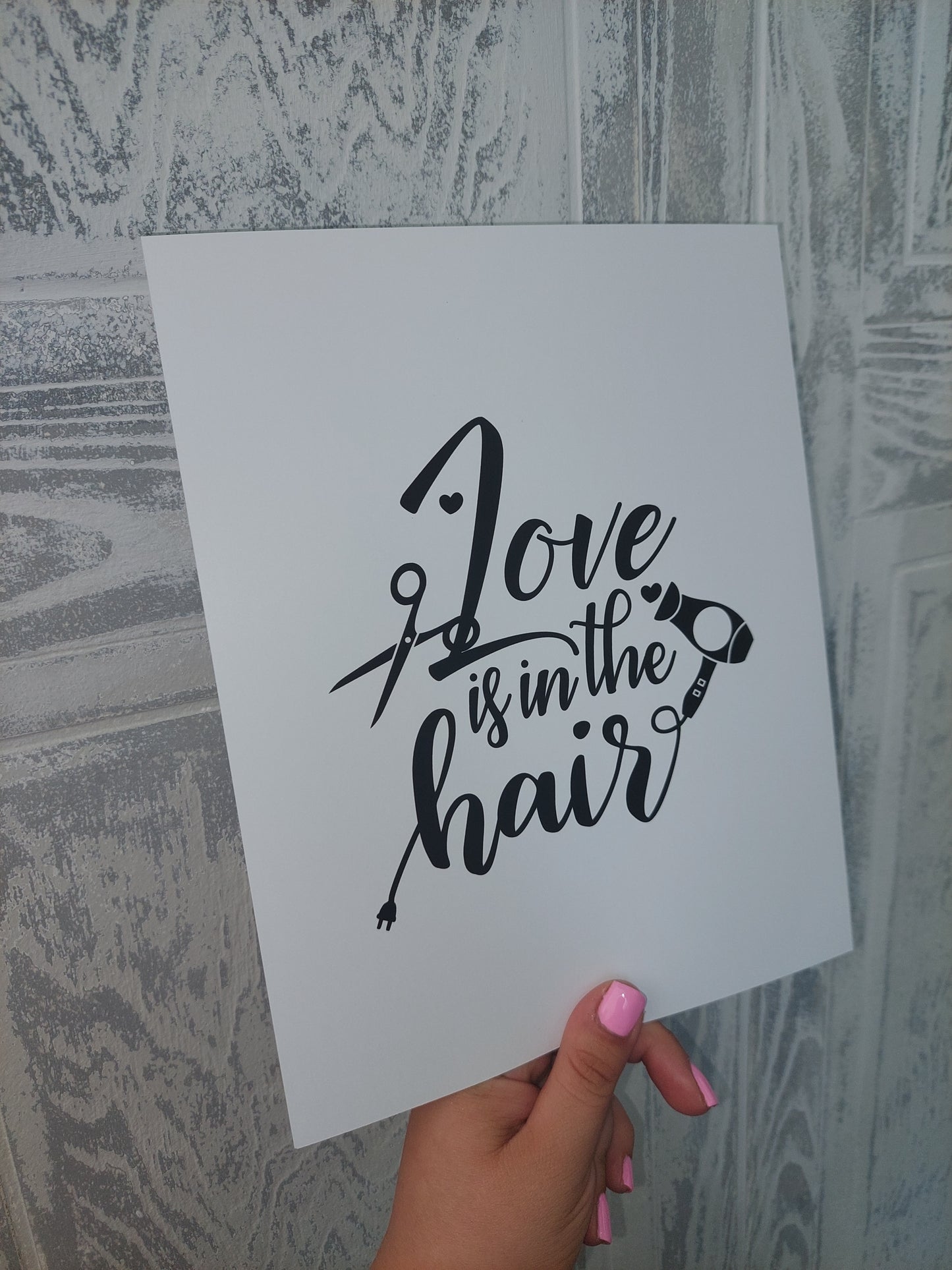 Salon Print | Love Is In The Hair | Hairdressing Print | Hair Quote