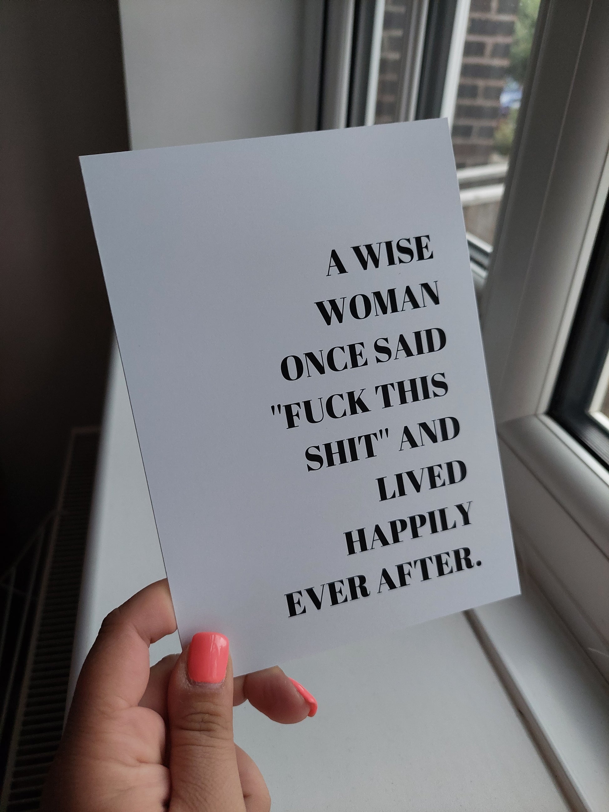 Quote Prints | A Wise Woman Once Said | Motivational Quote Prints | Positive Prints - Dinky Designs