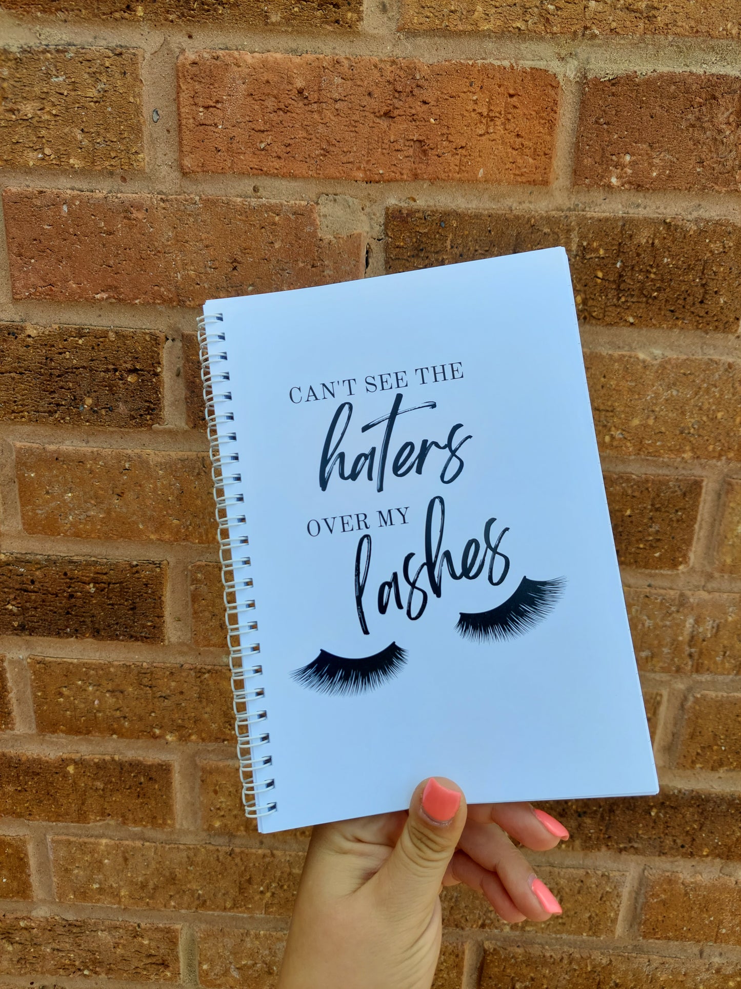 Quote Notebook | Can't See The Haters Over My Lashes | Makeup Notebook | Notebook Gift