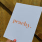 Quote Print | Peachy | Word Print