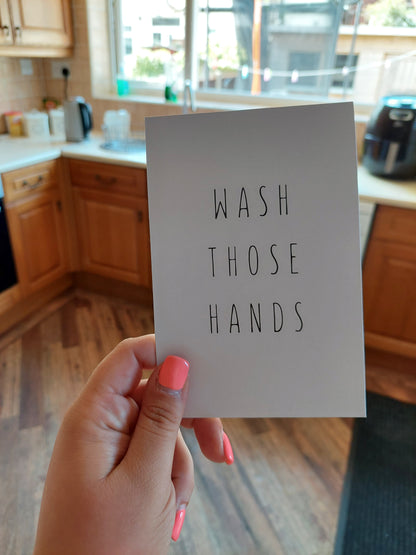 Bathroom Print | Wash Those Hands | Quote Print