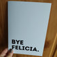 New Job Card | Bye Felicia | Funny Card