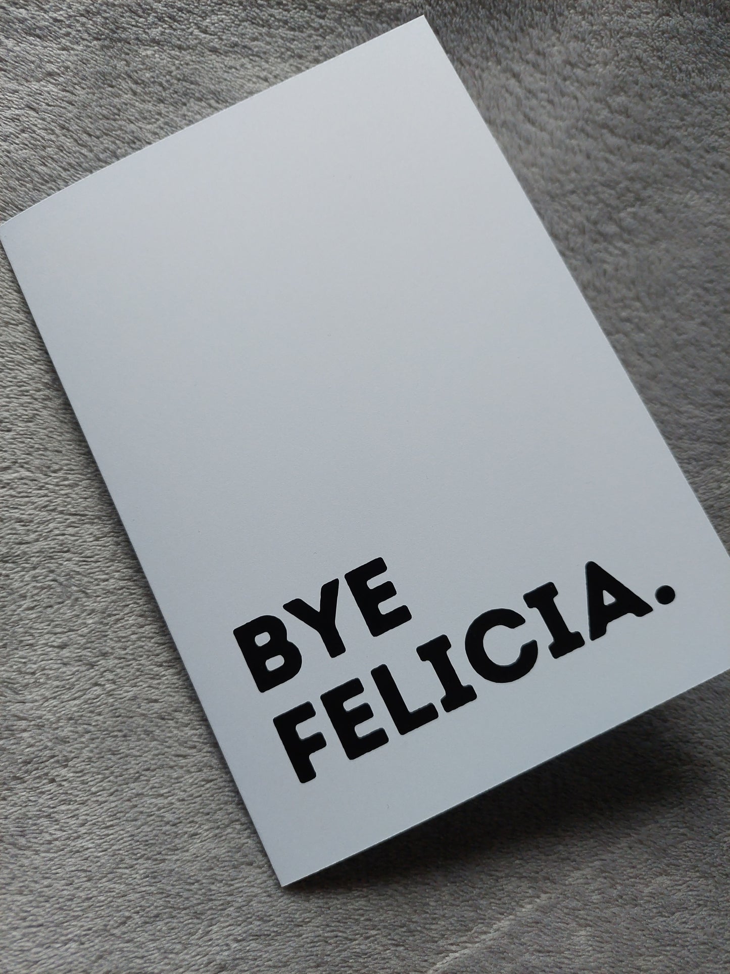 New Job Card | Bye Felicia | Funny Card