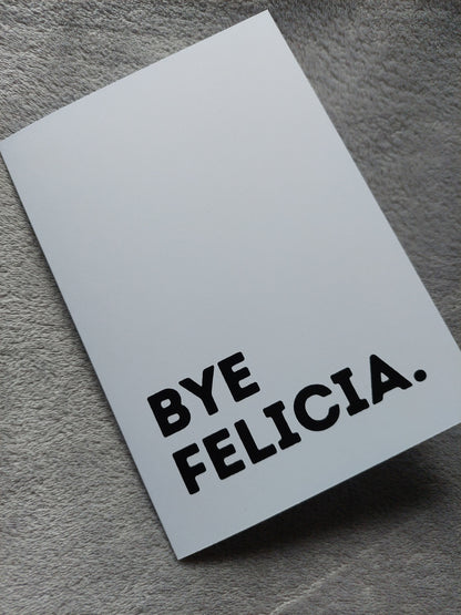 New Job Card | Bye Felicia | Funny Card