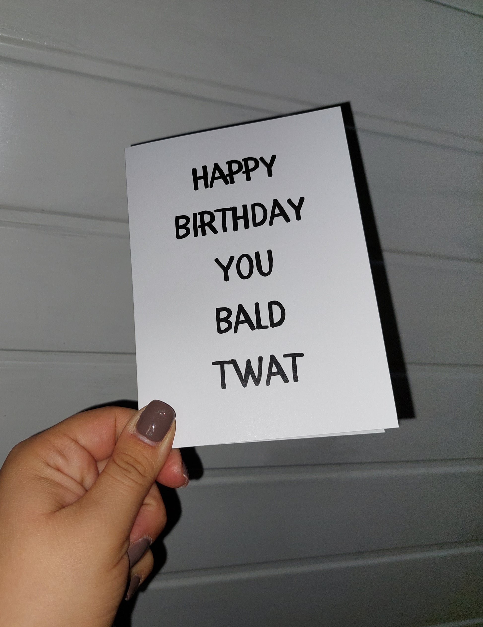 Birthday Card | Happy Birthday You Bald Twat | Joke Card | Funny Card - Dinky Designs