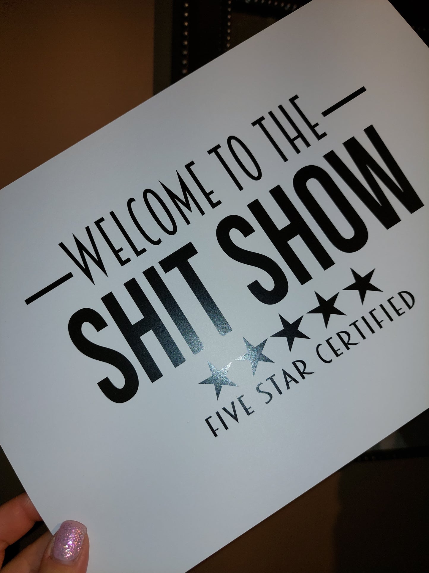 Quote Print | Welcome To The Shit Show - Five Star Certified | Funny Print