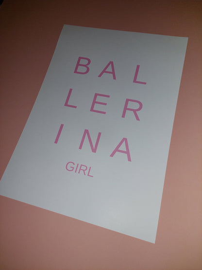 Quote Print | Ballerina Girl | Bedroom Print | Girly Print | Girls Bedroom Print - Dinky Designs