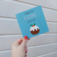 Christmas Card | Thanks for pudding up with us | Funny Teacher Christmas Card