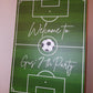Football Pitch Welcome Board Sign | Personalised Birthday Board | Football Birthday Party Sign | A4, A3, A2