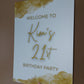 White & Gold Welcome Board Sign | Personalised Birthday Board | Birthday Party Sign | A4, A3, A2