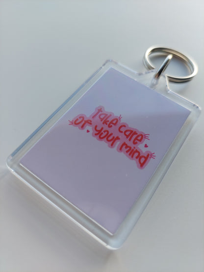 Keyring Gift | Take Care Of Your Mind | Positive Quote Keyring | Positive Reminder Gift