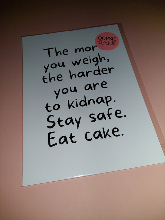 Quote Print | A4 Stay Safe, Eat Cake Kitchen Print | SALE ITEM