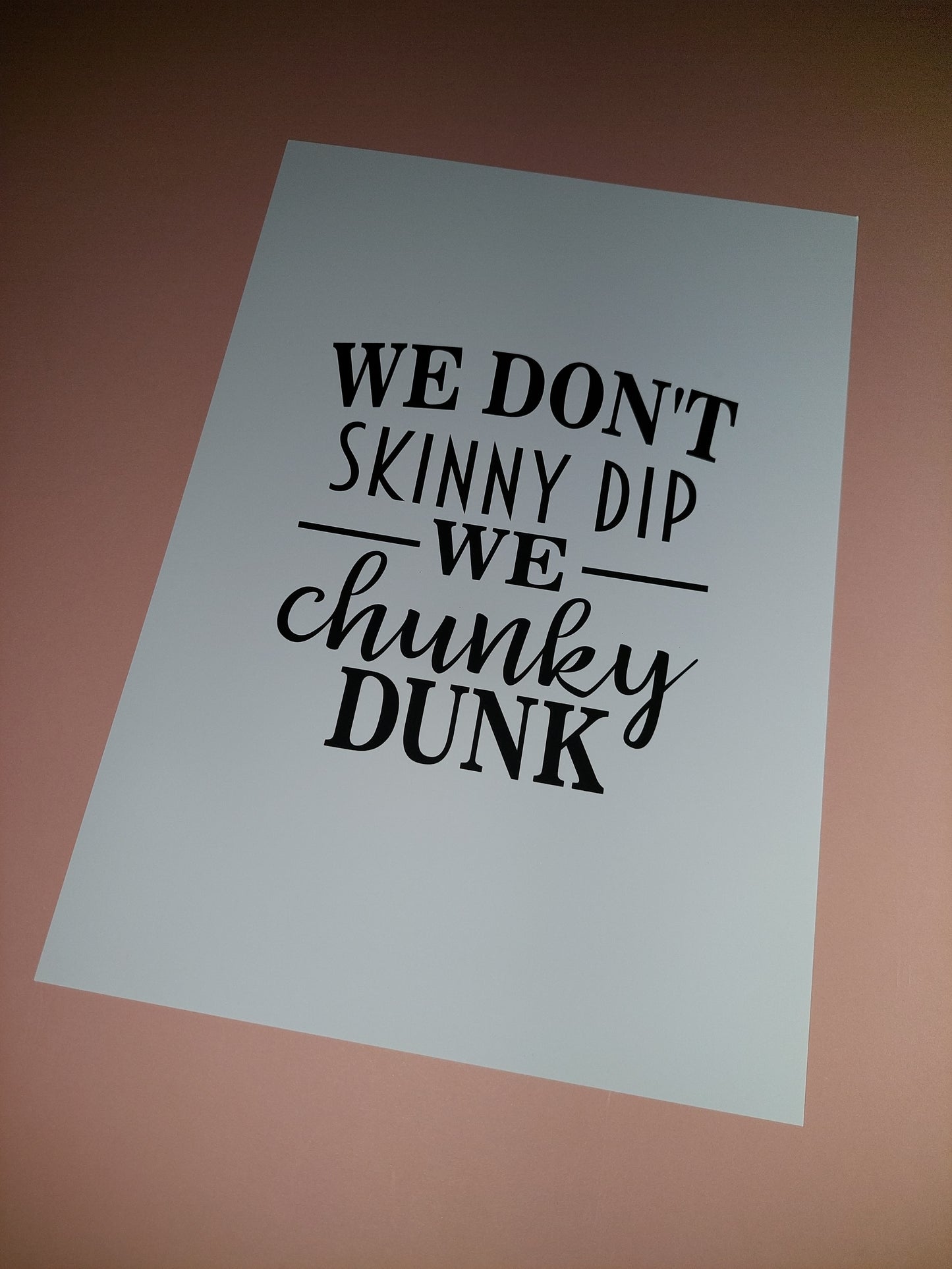 Quote Print | A4 Skinny Dip Bathroom Print | SALE ITEM