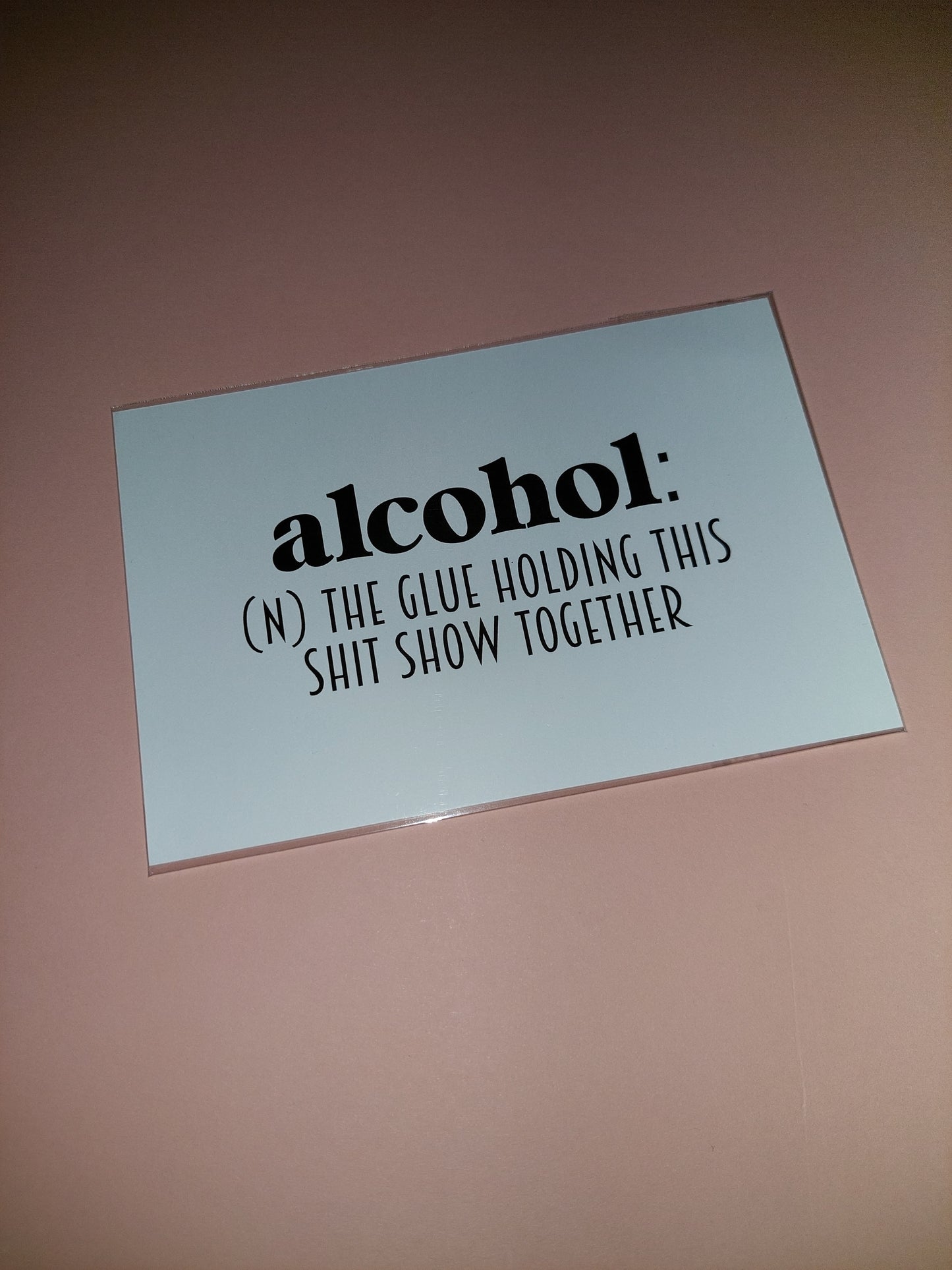 Quote Print | 6x4 Alcohol Print | SALE ITEM