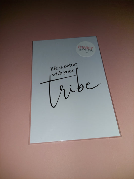 Quote Print | 6x4 Tribe Print | SALE ITEM