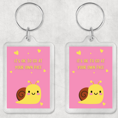 Keyring Gift | It's OK To Go At Your Own Pace | Positive Quote Keyring | Positive Reminder Gift