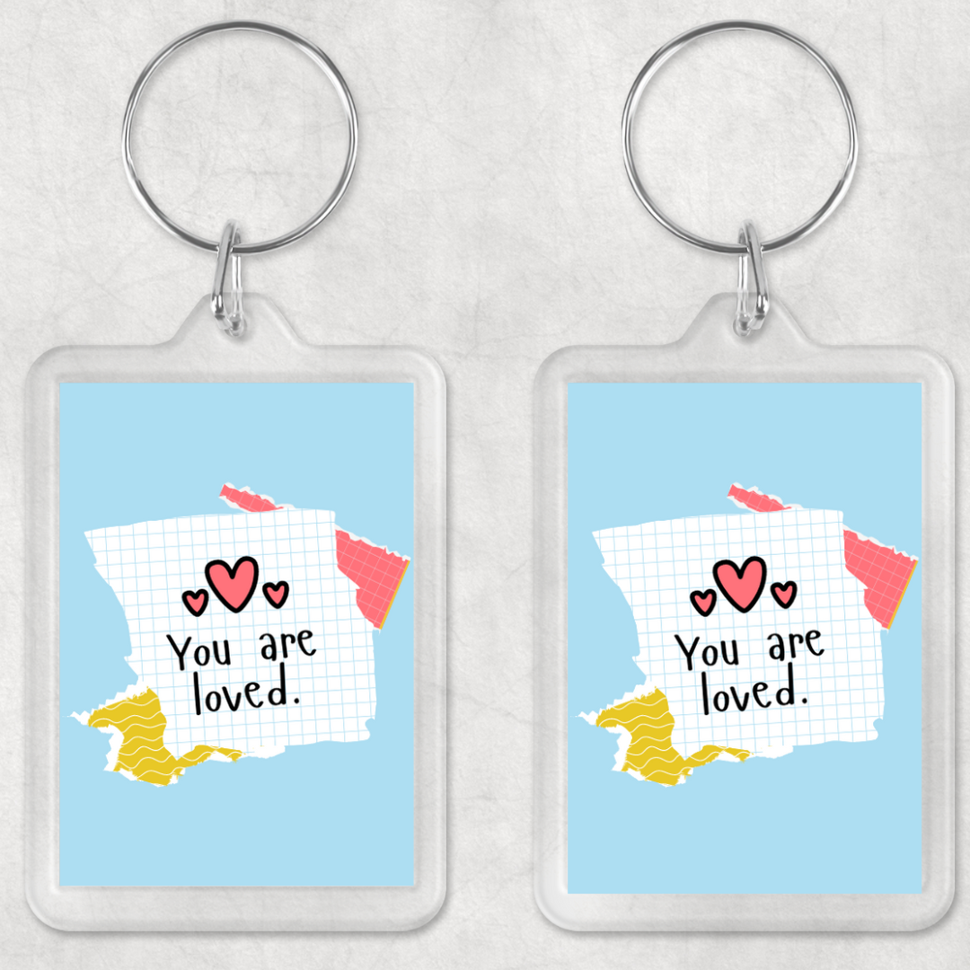 Keyring Gift | You Are Loved | Positive Quote Keyring | Positive Reminder Gift