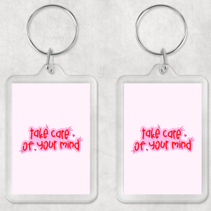 Keyring Gift | Take Care Of Your Mind | Positive Quote Keyring | Positive Reminder Gift