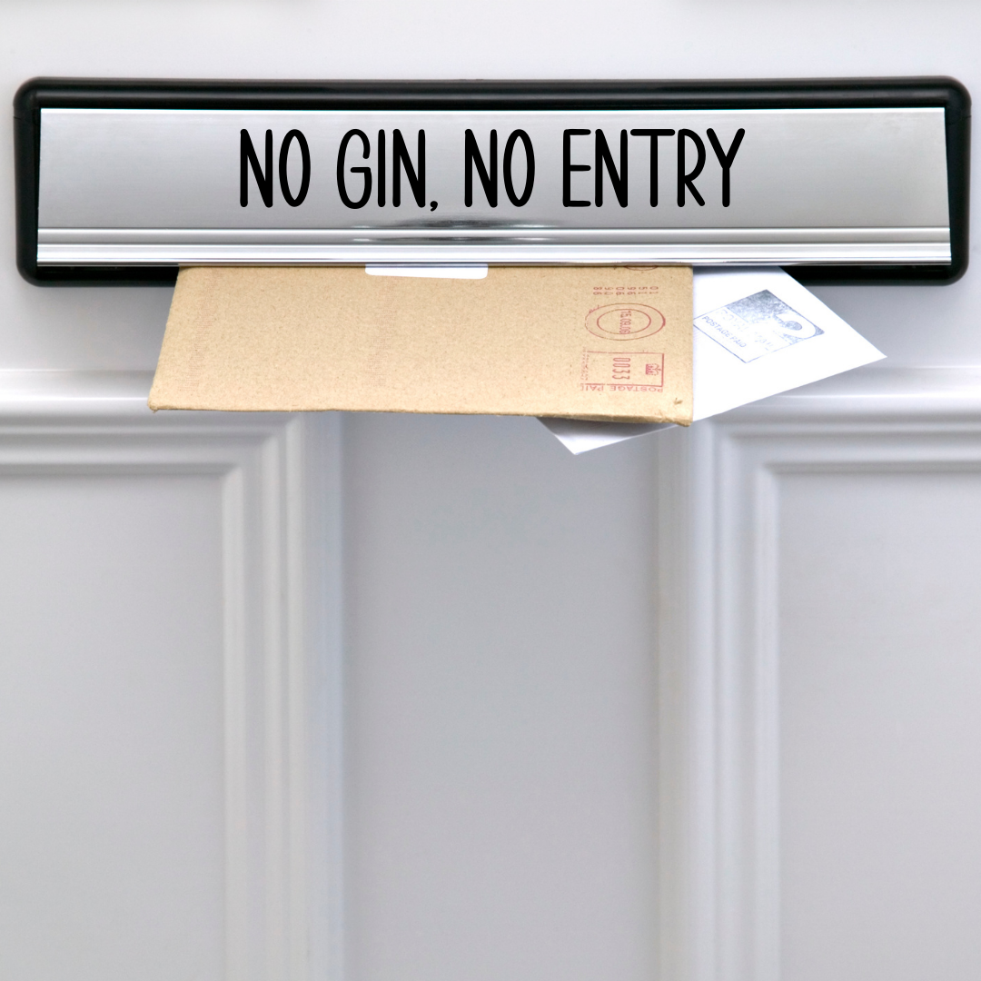 Letterbox Sticker | No Gin, No Entry | Vinyl Sticker | Sticker Decal