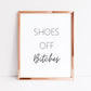 House Prints | Shoes Off Bitches | Quote Prints | Home Print - Dinky Designs