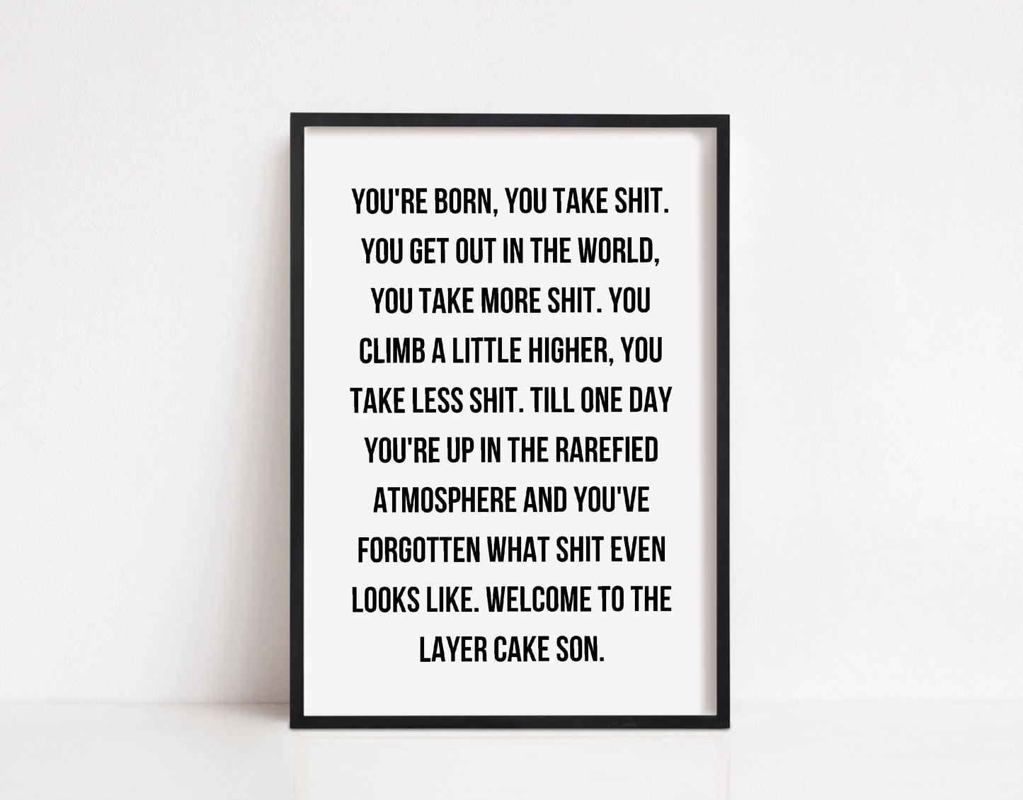 Quote Print | Layer Cake | Inspirational Print | Motivational Print | Positive Print