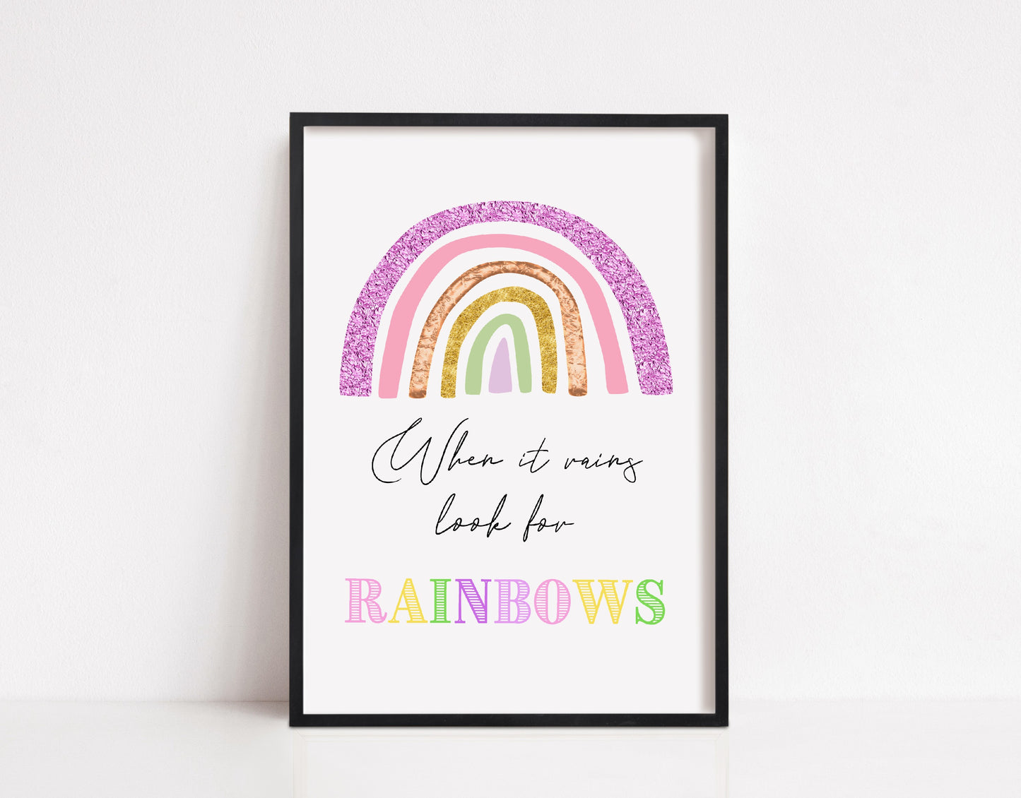 Quote Print | When It Rains, Look For Rainbows | Positive Print - Dinky Designs