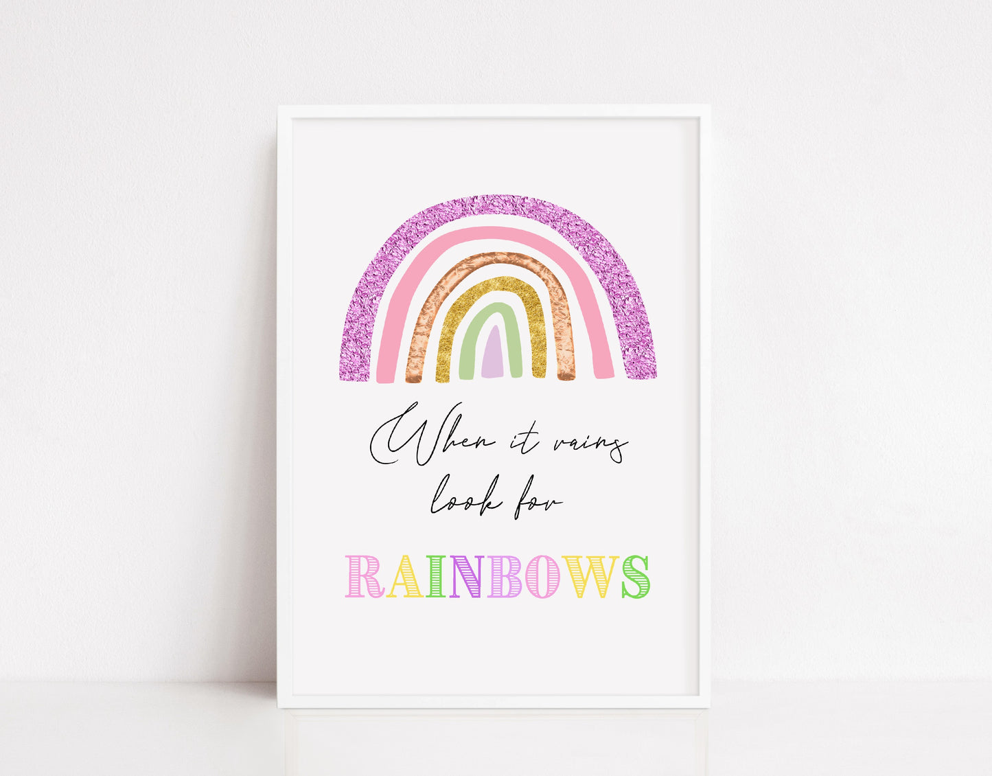 Quote Print | When It Rains, Look For Rainbows | Positive Print - Dinky Designs