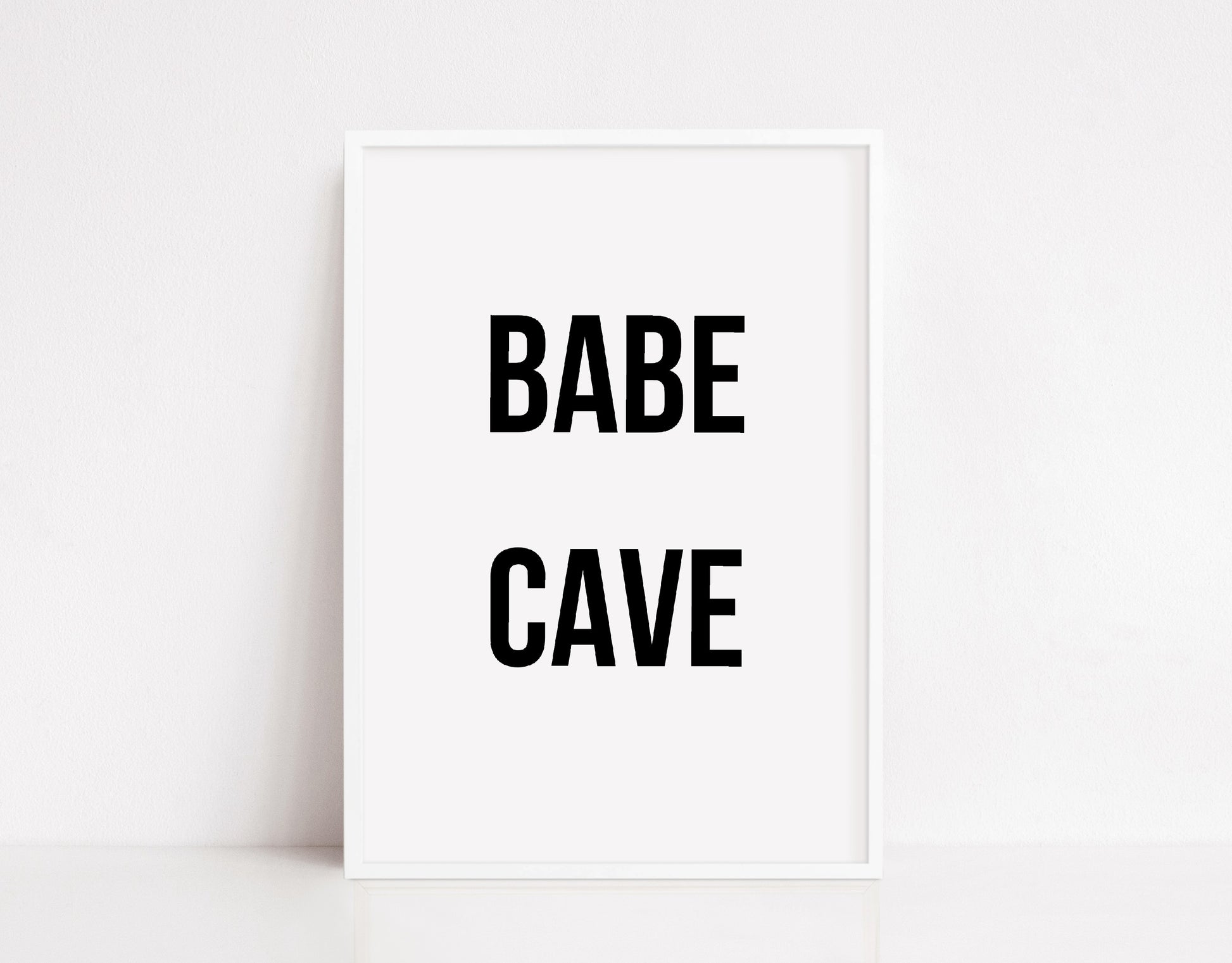 Quote Print | Babe Cave | Bedroom Print - Dinky Designs
