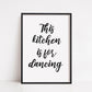 Kitchen Print | This Kitchen Is For Dancing - Quote Print